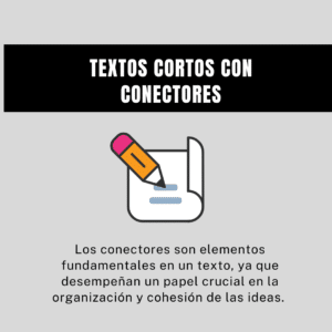 Textos cortos con conectores